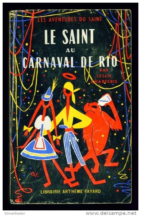 LE SAINT N°39 : Le Saint Au Carnaval De Rio //Leslie Charteris - Couv. Ill. Bernad - Arthème Fayard - Le Saint