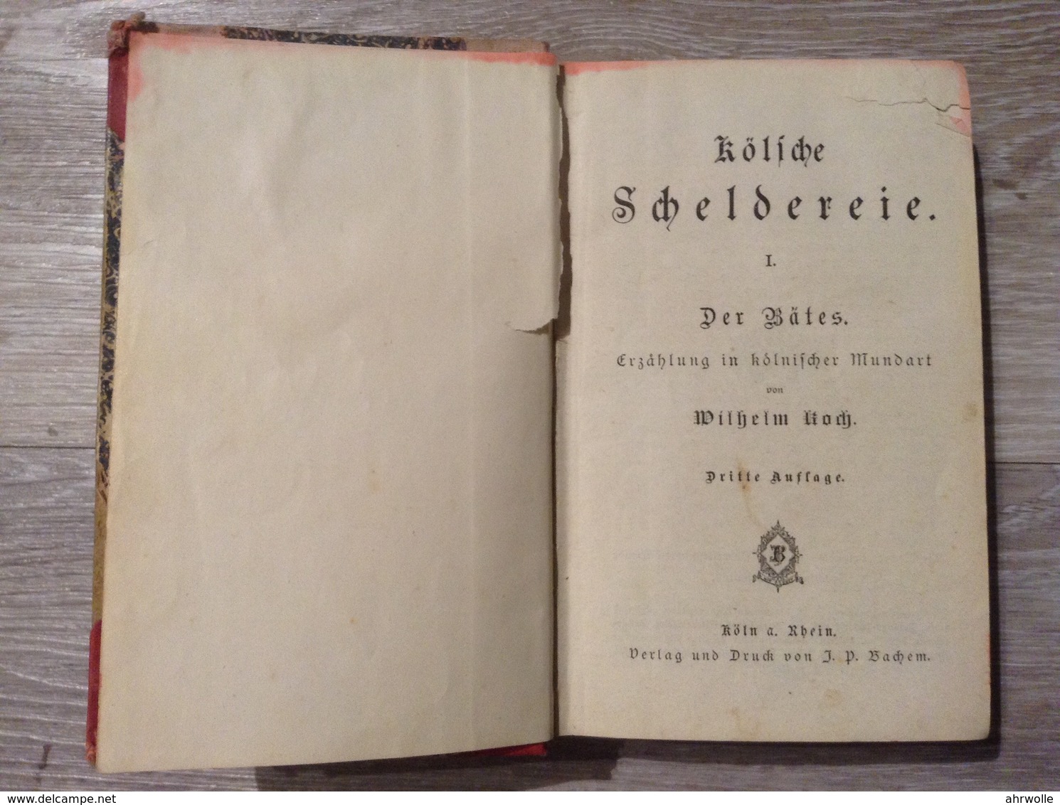 Kölsche Schelderei Der Bätes Kölnische Mundart Wilhelm Koch Köln Rhein Ca. 1886 - Old Books