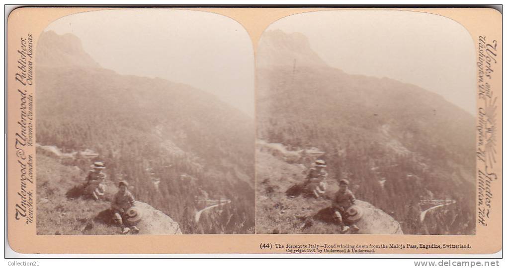 UNDERWOOD ... STEREOVIEW ... SUISSE ... 44 ... LA DESCENTE EN ITALIE DEPUIS LE DEFILE DE MALOJA ENGADINE - Stereo-Photographie