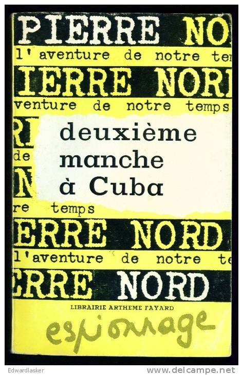 Coll. L'AVENTURE DE NOTRE TEMPS N°35 : Deuxième Manche à Cuba //Pierre Nord - Pierre Nord