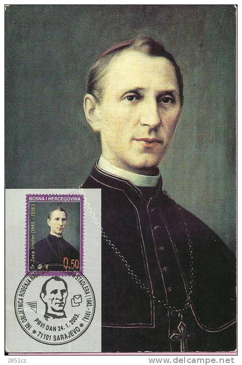 160th ANNIVERSARY OF BIRTH ARCHBISHOP JOSIP STADLER, Sarajevo, 24.1.2003., Bosnia And Herzegovina, Maximum Card - Theologians