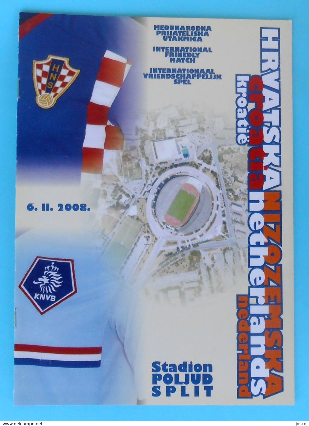 CROATIA V HOLLAND - 2008 Inter. Football Match Programme * Soccer Fussball Programm Calcio Programma Voetbal Netherlands - Bücher