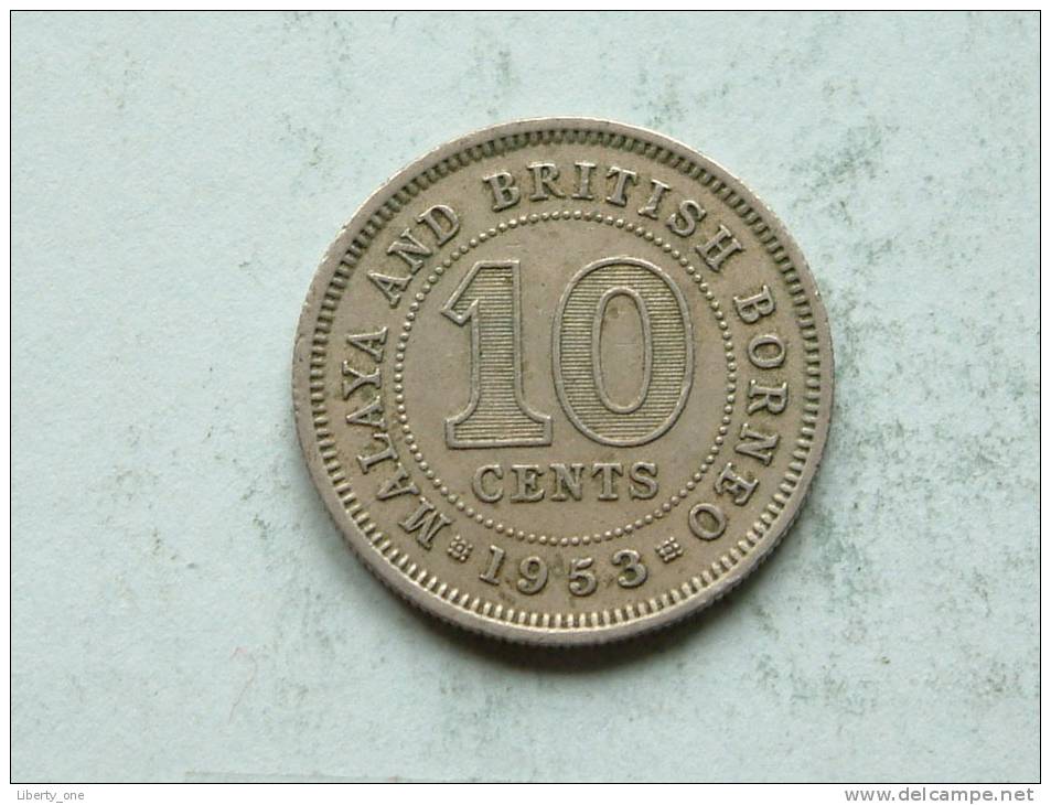 MALAYA And BRITISH BORNEO 1953 - 10 CENTS / KM 2 ( Uncleaned - For Grade, Please See Photo ) ! - Colonies
