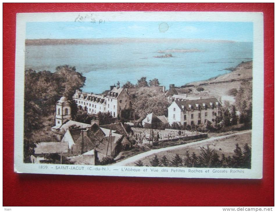 22 - SAINT JACUT ( C Du N ) - L'ABBAYE ET VUE DES PETITES ROCHES ET GRANDES  ROCHES - - Saint-Jacut-de-la-Mer