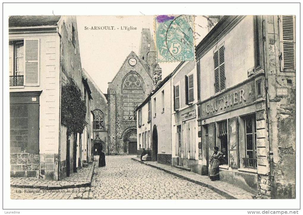 CP ST ARNOULT  L EGLISE - ECRITE EN 1905 - St. Arnoult En Yvelines