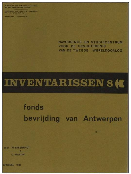 Steenhaut, Wouter; Martin, Dirk, Fonds Bevrijding Van Antwerpen - Guerre 1939-45