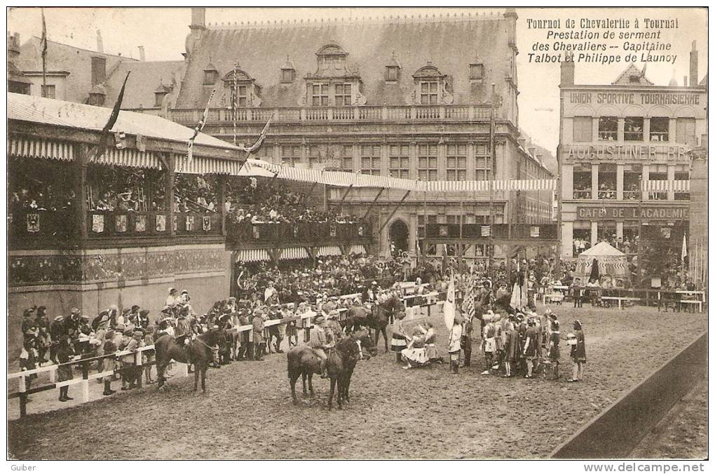 Tournoi De Chevalerie A Tournai Juillet 1913 Capitaine Talbot Et Philippe De Launoy Union Sportive - Tournai