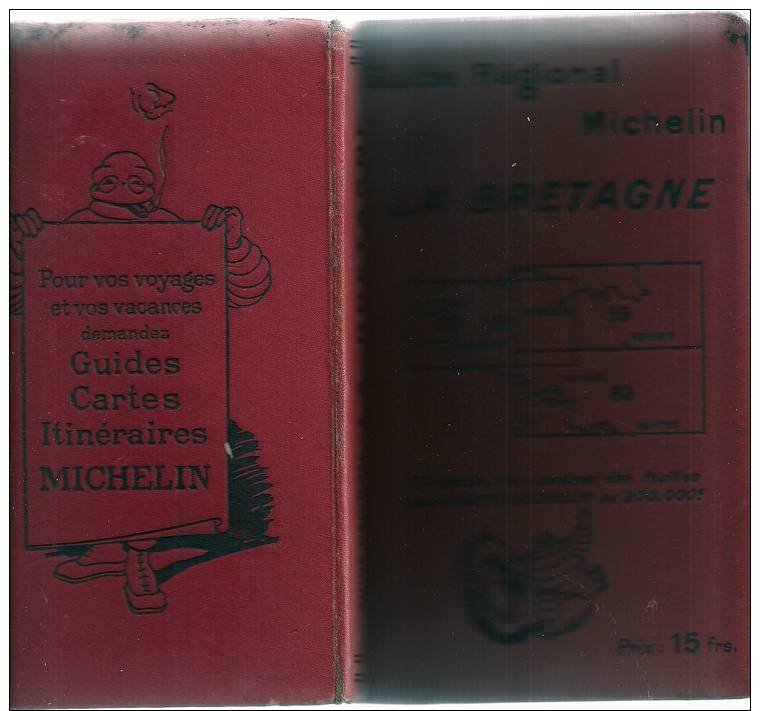 GUIDE REGIONAL MICHELIN "LA BRETAGNE" ANNEE 1925, 398 PAGES, ITINERAIRES, PLANS, CARTES - Michelin-Führer