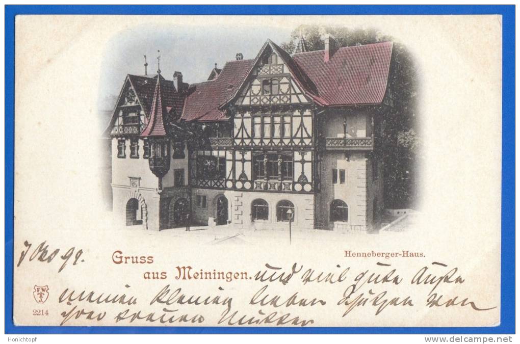Deutschland; Meiningen; Henneberger-Haus; Gruss Aus AK; 1899 - Meiningen