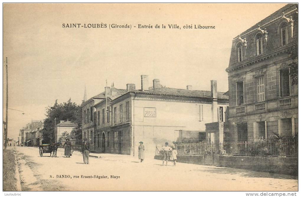 33 SAINT LOUBES ENTREE DE LA VILLE COTE LIBOURNE - Autres & Non Classés