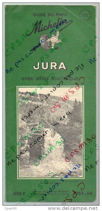 Guide Régional Michelin - JURA Avec Atlas Touristique 1955-56 - Michelin-Führer