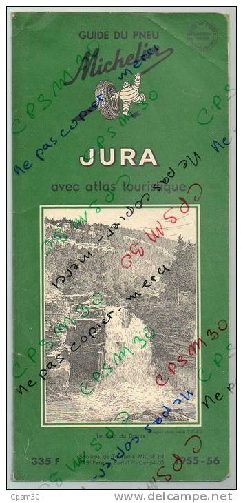 Guide Régional Michelin - JURA Avec Atlas Touristique 1955-56 - Michelin (guias)