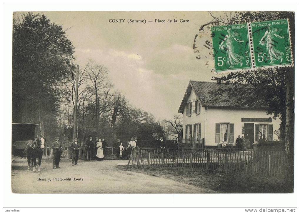 CP CONTY  PLACE DE LA GARE - ECRITE EN 1914 - Conty