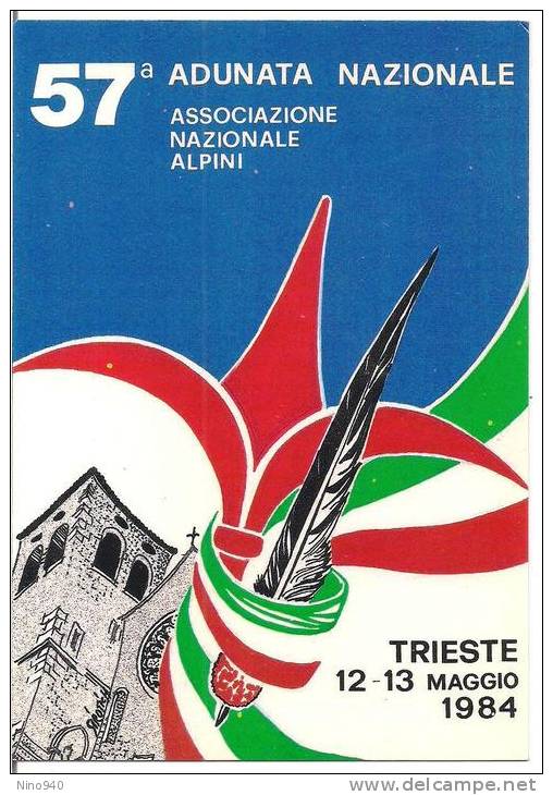 57 ADUNATA NAZIONALE ASSOCIAZIONE ALPINI 12-13 MAGGIO 1984 - TRIESTE - F/G - N/V - Manifestazioni