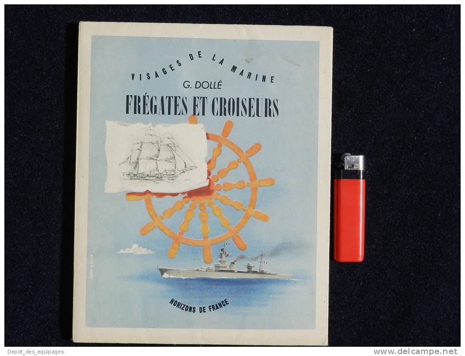 JOLI LIVRE : FREGATES ET CROISEURS  1948   à Voir . ....!! - Bateaux