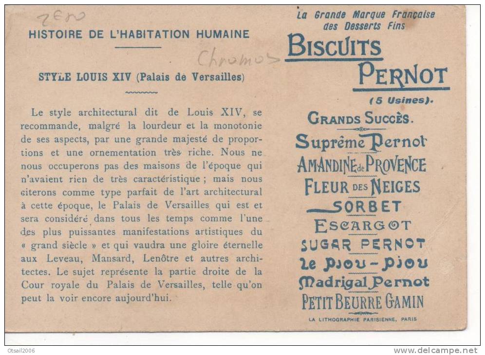 Chromos -  BISCUITS PERNOT   (  5  Usines ) - Histoire De L' Habitation Humaine - STYLE LOUIS XIV   N° 21 - Pernot