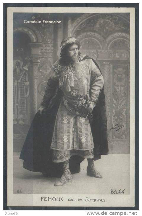 (Jacques) FENOUX Dans Les Burgraves (Victor Hugo) - Photo NADAR - Eclair 85 - (1870-1930) - Théâtre