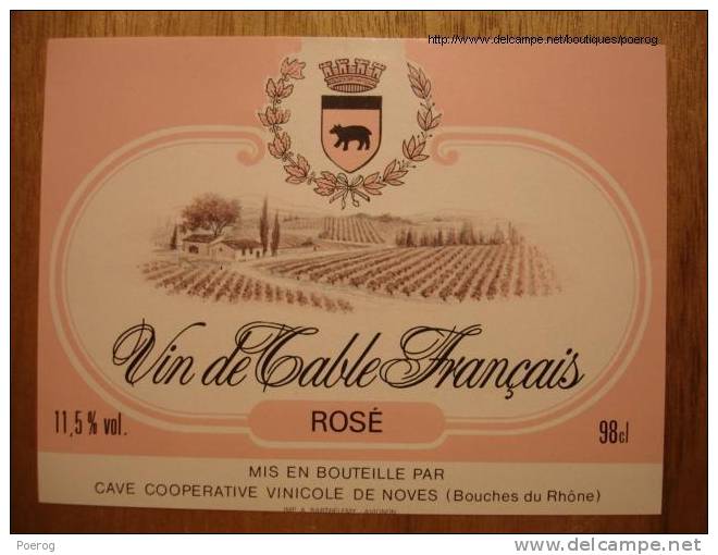 ETIQUETTE DE VIN DE TABLE FRANCAIS ROSE - CAVE DE NOVES - OURS - Neuve Bear - Rosés