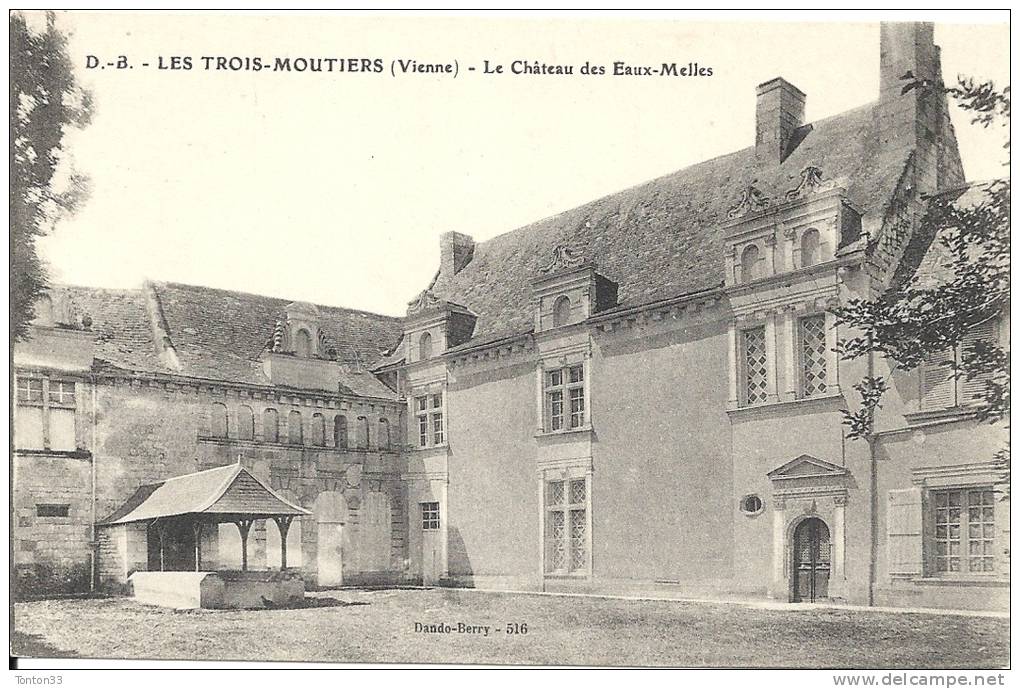 LES TROIS MOUTIERS  -86 -  Le Chateau Des Eaux-Melles   031012 - Les Trois Moutiers