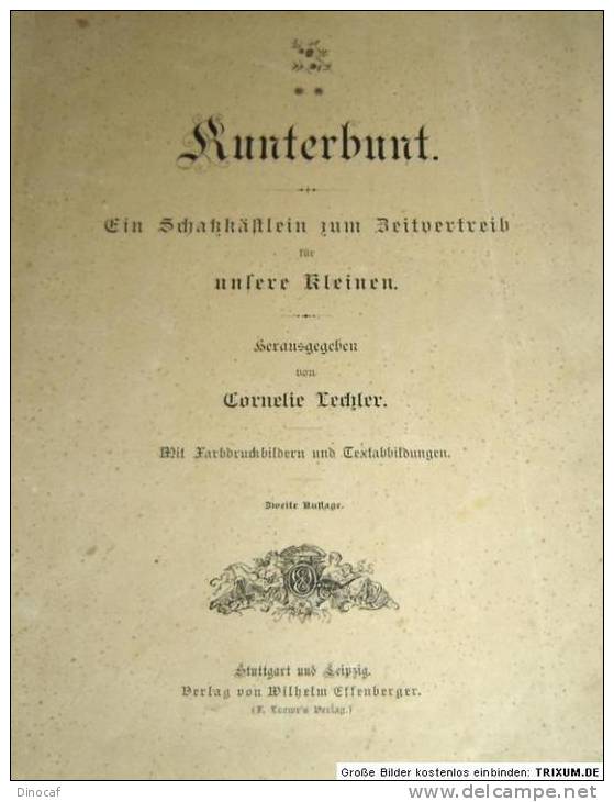 Lechler, KUNTERBUNT, 1890 Von  CORNELIE LECHLER 67 Seiten - Alte Bücher