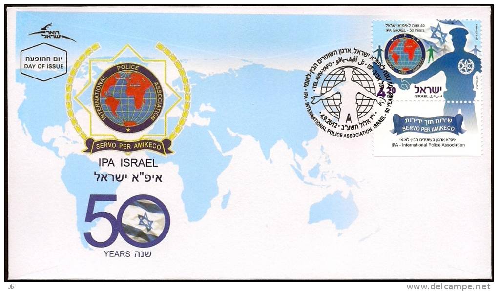 ISRAEL 2012 - IPA (International Police Association) Israel 50th Anniversary - A Stamp With A Tab - FDC - Politie En Rijkswacht