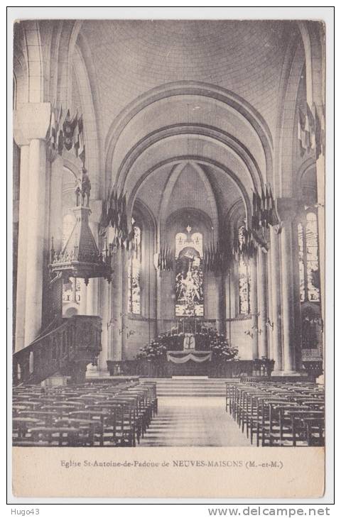 (RECTO/VERSO) NEUVES MAISONS EN 1917 - EGLISE ST ANTOINE DE PADOUE - Neuves Maisons