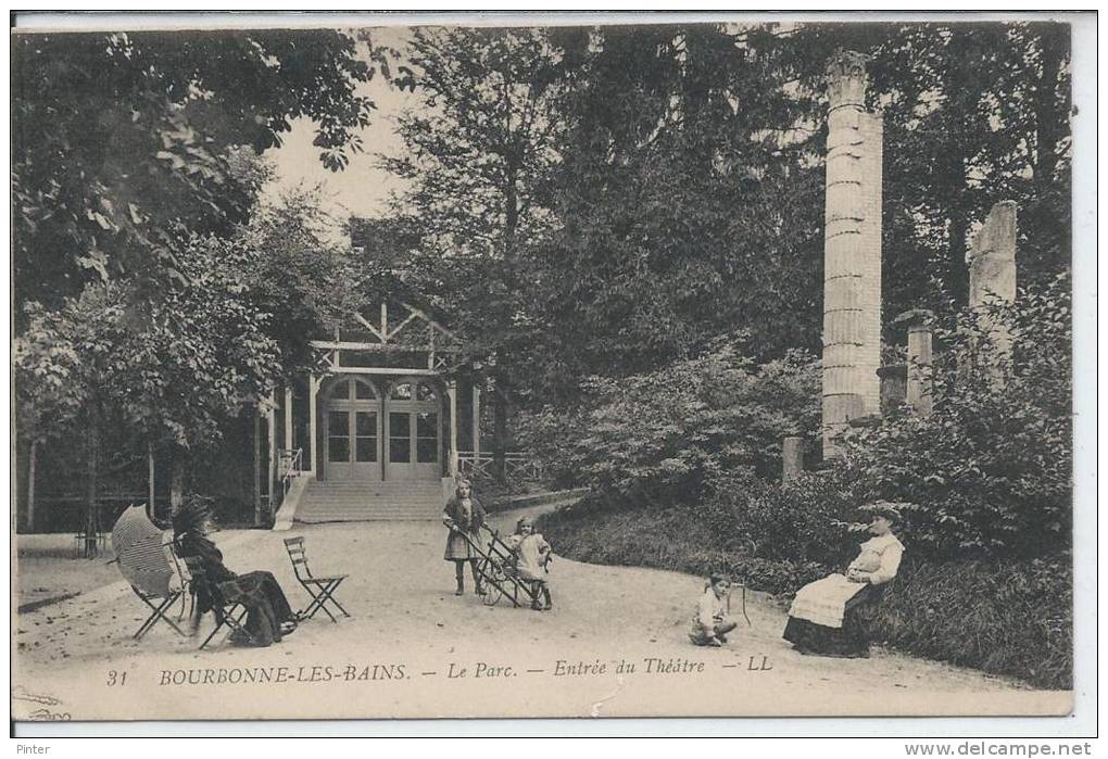 BOURBONNE LES BAINS - Le Parc, Entrée Du Théatre - Bourbonne Les Bains