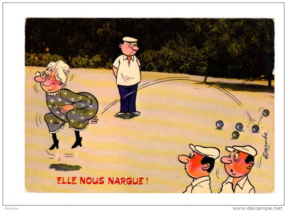 Petanque: Elle Nous Nargue ! Par Alexandre (12-4221) - Boule/Pétanque