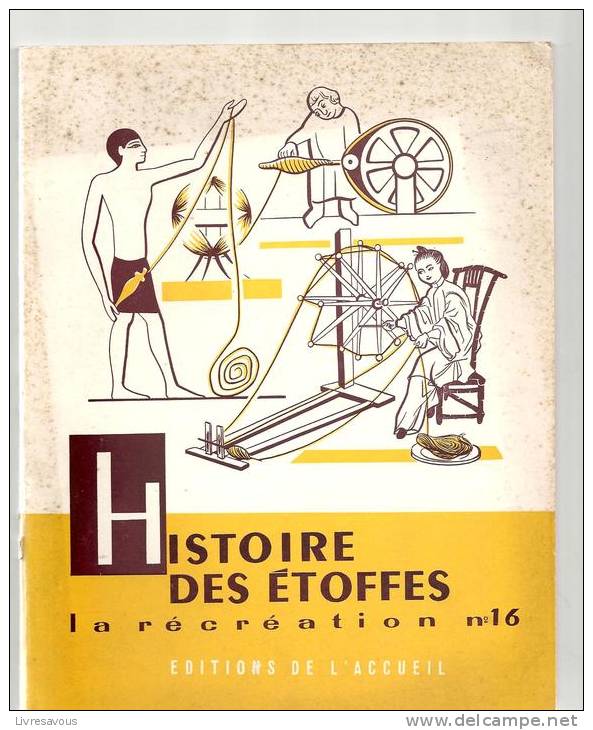 La Récréation N°16 Histoire Des étoffes Par J. Merand Editions De L´accueil - 6-12 Years Old