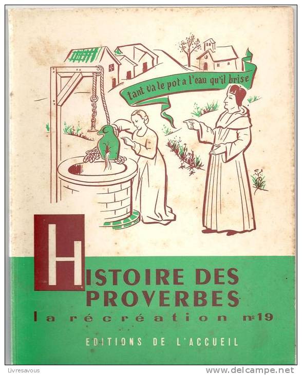 La Récréation N°19 Histoire Des Proverbes Par J. Merand Editions De L´accueil - 6-12 Years Old