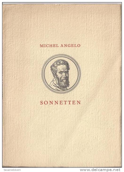 NL.- Boek - Sonnetten Van Michel Angelo Uit Het Italiaans Vertaald Door Nico Van Suchtelen. - Poëzie