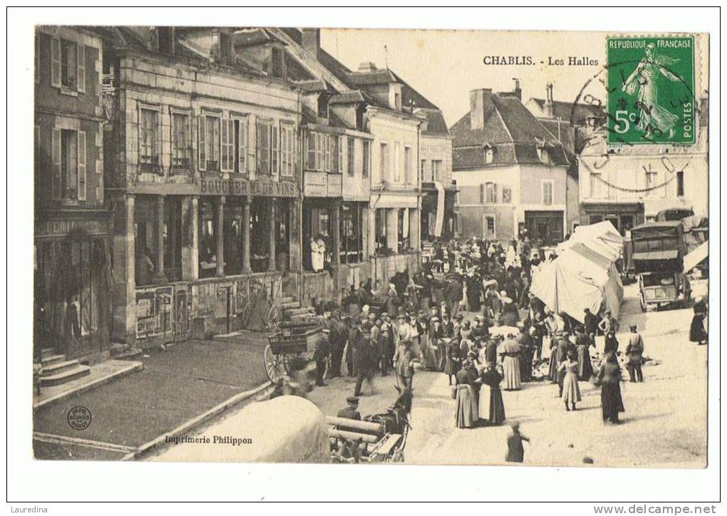 CP CHABLIS  LES HALLES - ECRITE N 1913 - Chablis