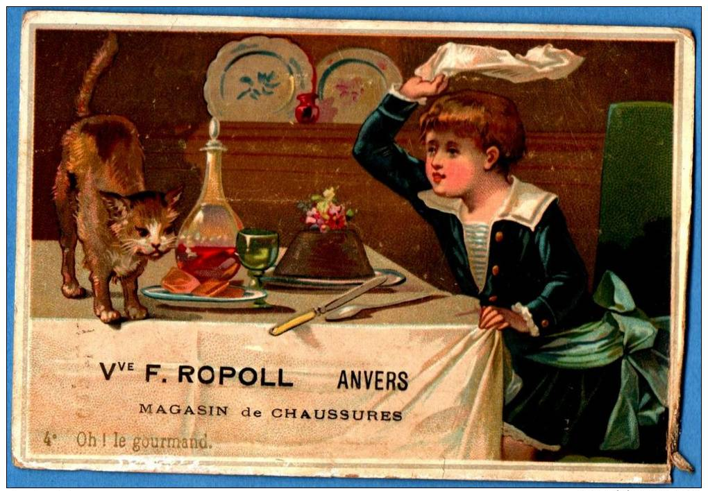 CHROMO - CHAUSSURES ROPOLL à ANVERS - ENFANT CHASSE LE CHAT VOLEUR - Autres & Non Classés