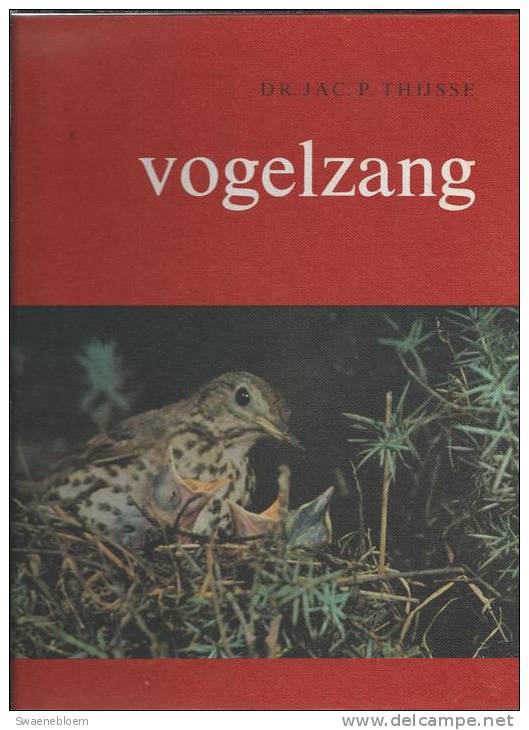 NL.- Boek - Vogelzang Door Dr. Jac. P. Thijsse. Zaandam: Koninklijke Verkade Fabrieken. - Andere & Zonder Classificatie