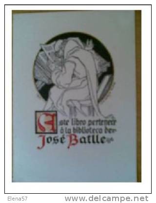 A224-BELLO EXLIBRIS JOSE BATLLE BARCELONA  ANTIGUO.BELLISIMO EXLIBRIS SELLO BIBLIOTECA 10 X8 APROX - Ex Libris