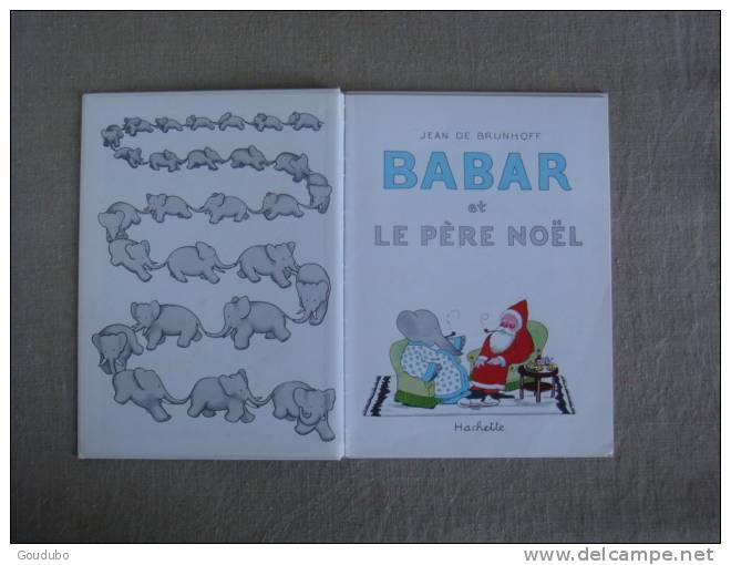 Babar Et Le Père Noël Hachette Jeunesse 1990. Voir Photos. - Autres & Non Classés