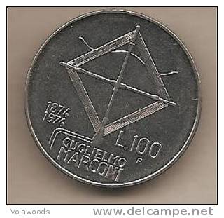 Italia - Moneta Circolata Da 100 Lire "Marconi" - 1974 - 100 Liras