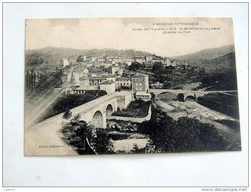 Carte Postale Ancienne : SAINT-MARTIN DE VALAMAS : Quartier Du Pont - Saint Martin De Valamas