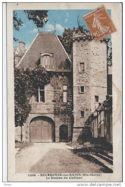 BOURBONNE LES BAINS - Le Donjon Du Château - Bourbonne Les Bains
