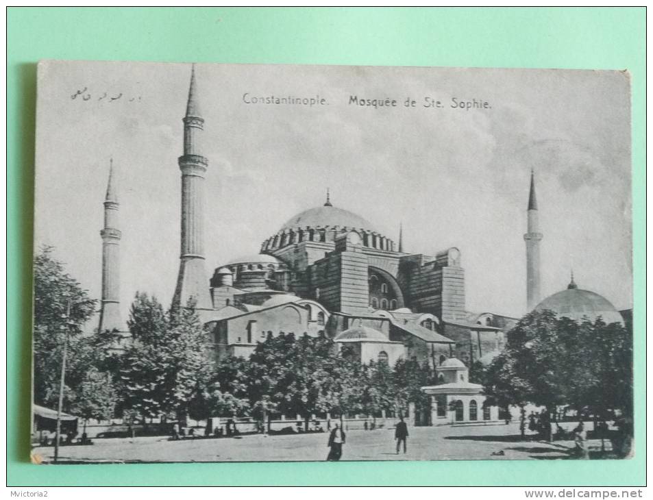 CONSTANTINOPLE - La Mosquée Sainte SOPHIE - Turquie