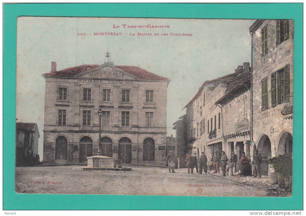 MONTPEZAT --> La Mairie Et Les Cornières - Montpezat De Quercy