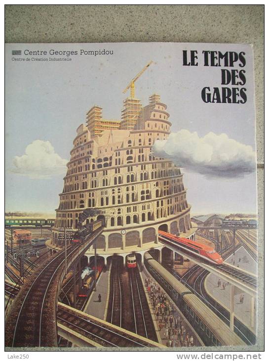 LES TEMPS DES GARES  La Vie Du Rail - Railway & Tramway