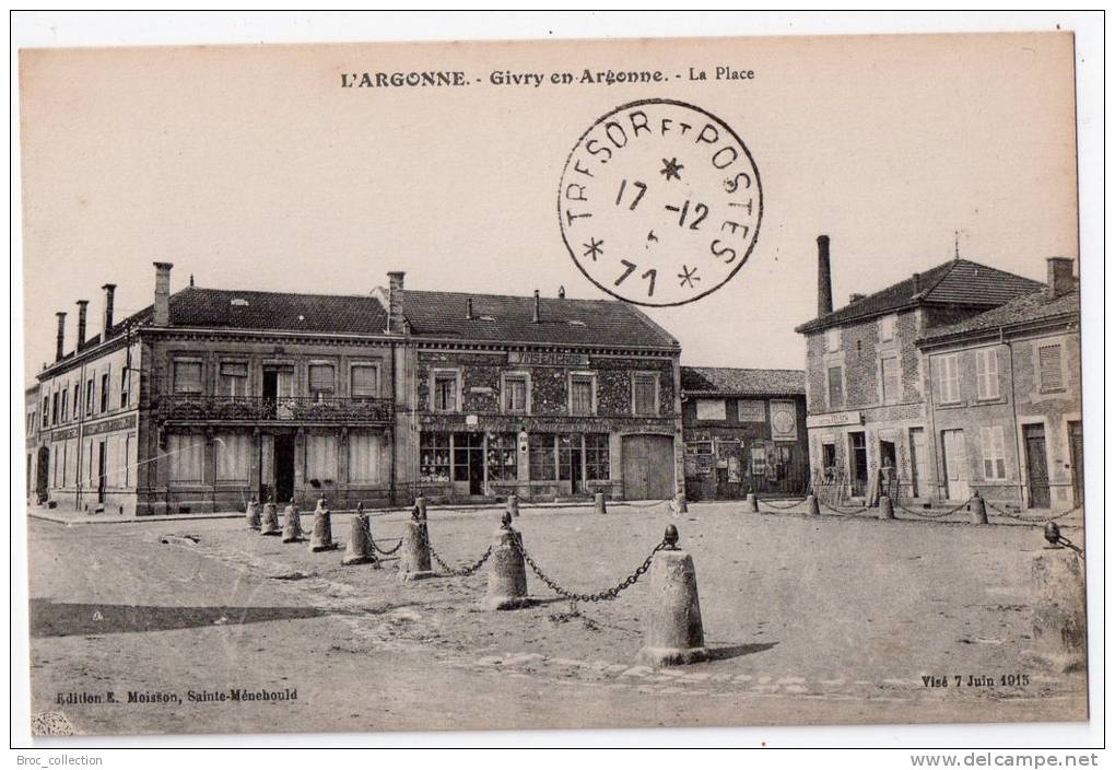 Givry-en-Argonne, La Place, éd. E. Moisson, 1915, Cachet Trésor Et Postes 71 - Givry En Argonne