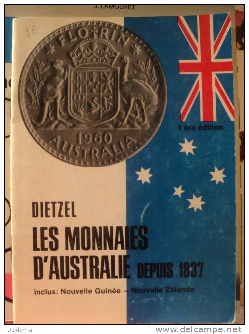 CATALOGUE LES MONNAIES D AUSTRALIE DEPUIS 1837. 1970. DIETZEL - French