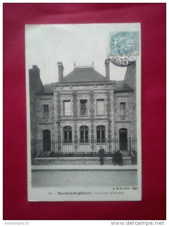 CPA - CARTE POSTALE - MOULINS ENGILBERT - LA CAISSE D'ÉPARGNE - 58 - Moulin Engilbert