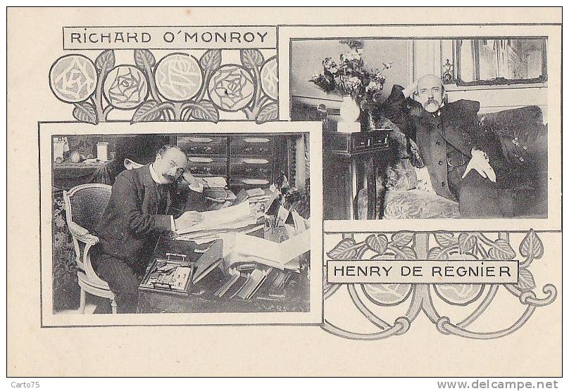 Célébrités - Littérature - Ecrivains - Henry De Régnier Richard O'Monroy - Art Nouveau - Ecrivains