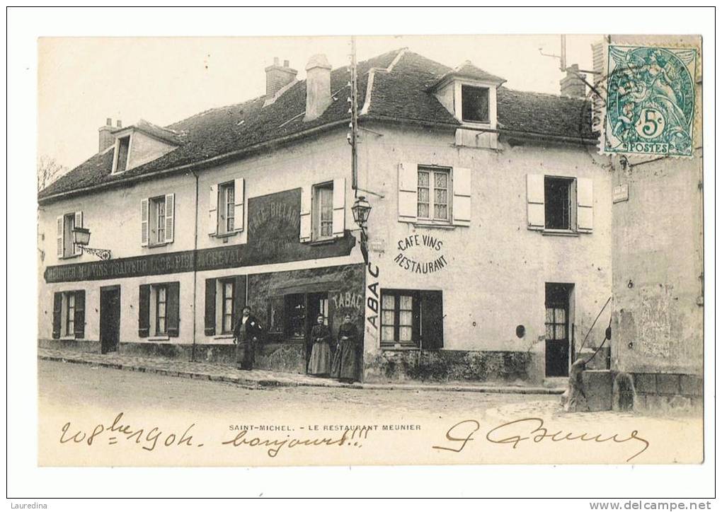 CP SAINT MICHEL LE RESTAURANT MEUNIER - ECRITE EN 1904 - Saint Michel Sur Orge