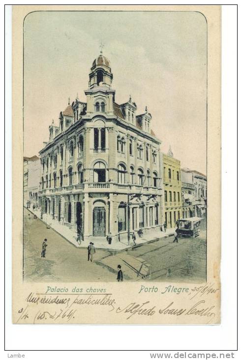 PORTO ALEGRE - RARE Palacio Das Chaves  1905 - Porto Alegre