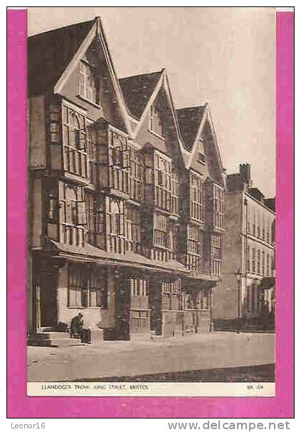 BRISTOL   -   * LLANDOGER TROW - KING STREET *   -   Publisher : JARROLD & SONS   Nr: BR 104 - Bristol