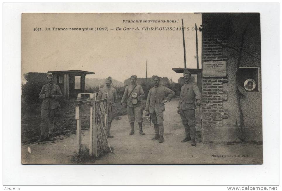 CPA  60 : CHIRY-OURSCAMPS   Entrée De La Gare  1917    VOIR   DESCRIPTIF §§§ - Autres & Non Classés